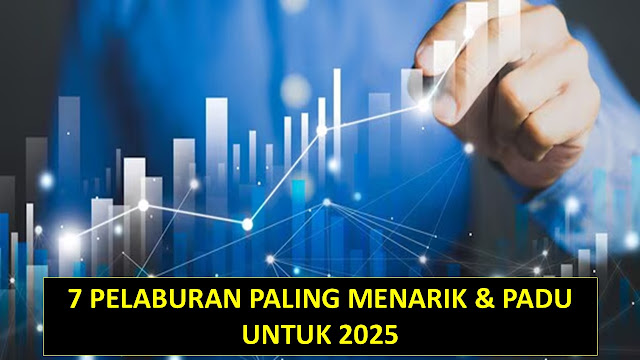 7 PELABURAN PALING MENARIK & PADU UNTUK 2025